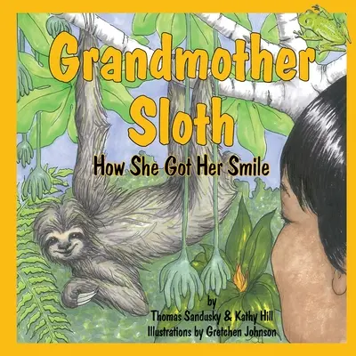 Grand-mère paresseuse, comment elle a obtenu son sourire - Grandmother Sloth, How She Got Her Smile