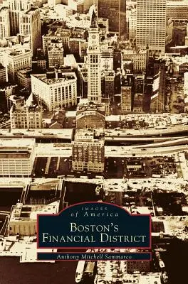 Le quartier financier de Boston - Boston's Financial District