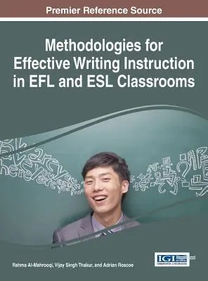 Méthodologies pour un enseignement efficace de l'écriture dans les classes d'anglais langue étrangère et d'anglais langue seconde - Methodologies for Effective Writing Instruction in EFL and ESL Classrooms