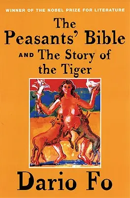 La Bible des paysans et l'histoire du tigre - The Peasants' Bible and the Story of the Tiger