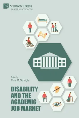 Le handicap et le marché de l'emploi universitaire - Disability and the Academic Job Market