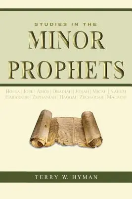 Études sur les prophètes mineurs - Studies in the Minor Prophets