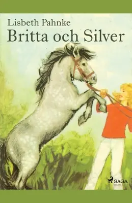 Britta et l'argent - Britta och Silver