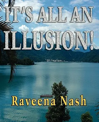 Tout n'est qu'illusion ! - It's All An Illusion!