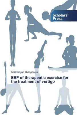 EBP de l'exercice thérapeutique pour le traitement du vertige - EBP of therapeutic exercise for the treatment of vertigo