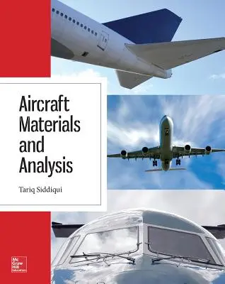 Matériaux et analyse des aéronefs - Aircraft Materials and Analysis