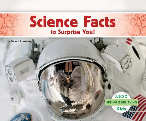 Des faits scientifiques qui vous surprendront ! - Science Facts to Surprise You!
