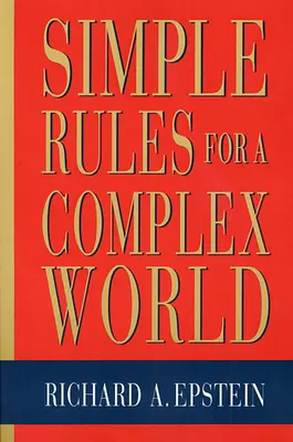 Des règles simples pour un monde complexe - Simple Rules for a Complex World