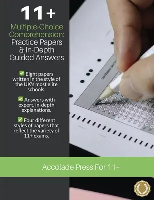 11+ Multiple-Choice Comprehension : Exercices pratiques et réponses guidées approfondies : Examens d'anglais 11 Plus des CEM, GL et écoles indépendantes - 11+ Multiple-Choice Comprehension: Practice Papers and In-Depth Guided Answers: CEM, GL and Independent School 11 Plus English Exams