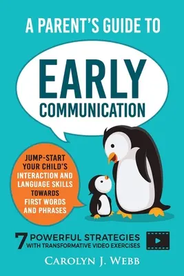 Guide des parents pour une communication précoce - A Parent's Guide To Early Communication