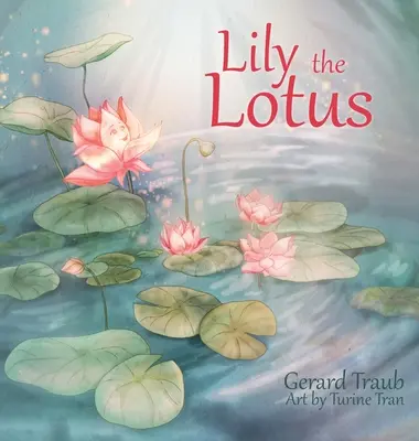 Lily le Lotus - Lily the Lotus