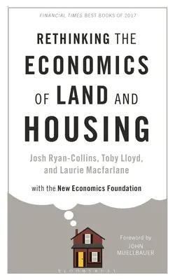 Repenser l'économie de la terre et du logement - Rethinking the Economics of Land and Housing