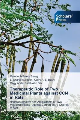 Rôle thérapeutique de deux plantes médicinales contre le CCl4 chez le rat - Therapeutic Role of Two Medicinal Plants against CCl4 in Rats