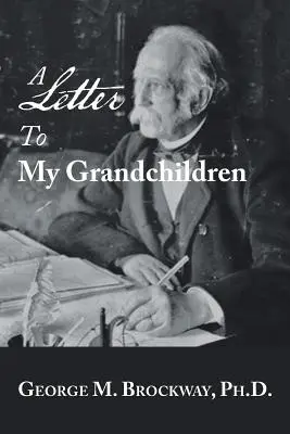 Lettre à mes petits-enfants - A Letter to My Grandchildren