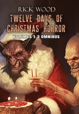 Les douze jours de Noël de l'horreur Omnibus - Twelve Days of Christmas Horror Omnibus