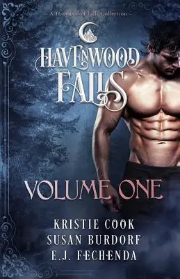 Havenwood Falls Volume One : Une collection de Havenwood Falls - Havenwood Falls Volume One: A Havenwood Falls Collection