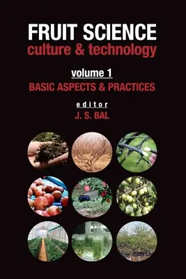 La science des fruits : Culture et technologie - Fruit Science: Culture and Technology