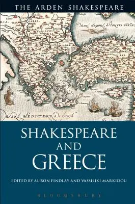 Shakespeare et la Grèce - Shakespeare and Greece