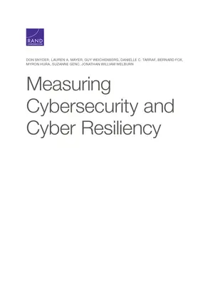 Mesurer la cybersécurité et la cyberrésilience - Measuring Cybersecurity and Cyber Resiliency