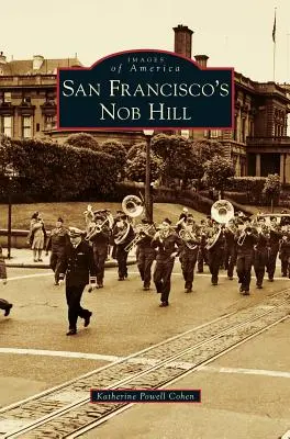 Nob Hill à San Francisco - San Francisco's Nob Hill