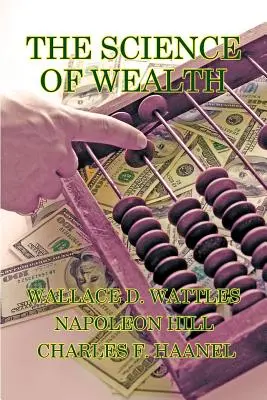 La science de la richesse - The Science of Wealth