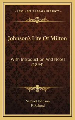 La vie de Milton : Avec Introduction et Notes (1894) - Johnson's Life Of Milton: With Introduction And Notes (1894)