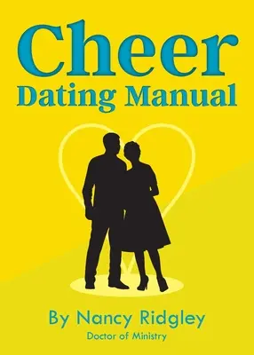 Cheer : Manuel de rencontre - Cheer: Dating Manual