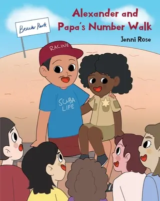 La promenade des numéros d'Alexandre et de Papa - Alexander and Papa's Number Walk