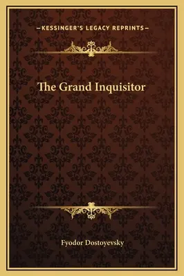Le Grand Inquisiteur - The Grand Inquisitor