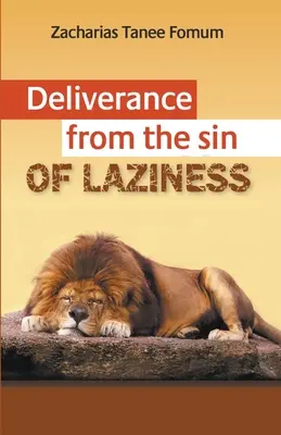 La délivrance du péché de paresse - Deliverance From The Sin of Laziness