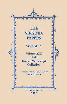 The Virginia Papers, Volume 2, Volume 2zz de la collection de manuscrits Draper - The Virginia Papers, Volume 2, Volume 2zz of the Draper Manuscript Collection