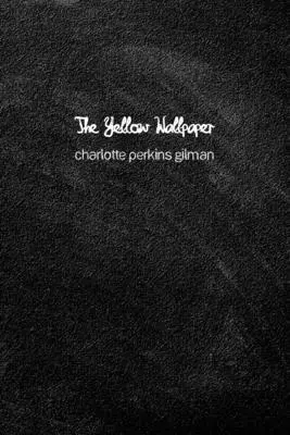 Le papier peint jaune - The Yellow Wallpaper