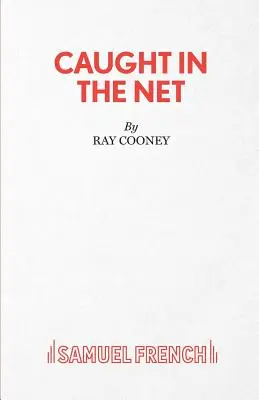 Pris dans le filet - Caught in the Net