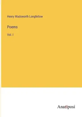 Poèmes : Vol. I - Poems: Vol. I