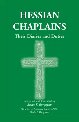 Les aumôniers hessois : Leurs journaux et leurs fonctions - Hessian Chaplains: Their Diaries and Duties
