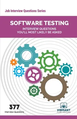 Questions d'entretien sur les tests de logiciels qui vous seront probablement posées - Software Testing Interview Questions You'll Most Likely Be Asked