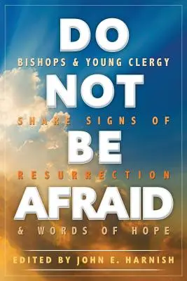 Ne pas avoir peur - Do Not Be Afraid