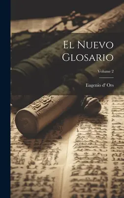 El Nuevo Glosario ; Volume 2 - El Nuevo Glosario; Volume 2