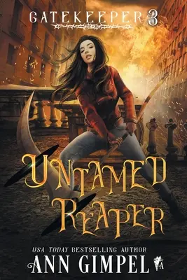 Faucheur indompté : Une Fantasy Urbaine - Untamed Reaper: An Urban Fantasy