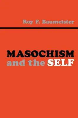 Le masochisme et le moi - Masochism and the Self