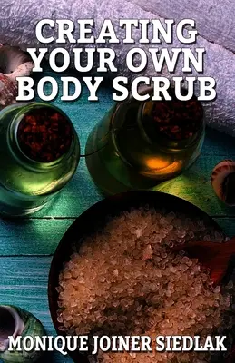Créer son propre gommage corporel - Creating Your Own Body Scrub