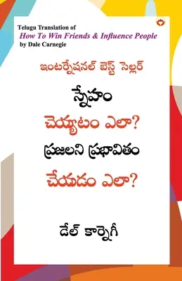 Comment se faire des amis et influencer les gens en Telugu (స్నేహం చెయ్యటం ఎ - How to Win Friends and Influence People in Telugu (స్నేహం చెయ్యటం ఎ