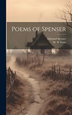 Poèmes de Spenser - Poems of Spenser