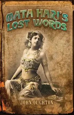 Les mots perdus de Mata Hari - Mata Hari's Lost Words