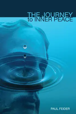 Le voyage vers la paix intérieure - The Journey to Inner Peace