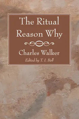 La raison rituelle - The Ritual Reason Why