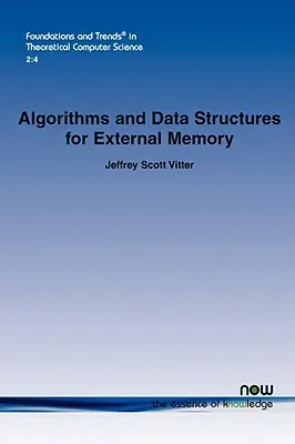 Algorithmes et structures de données pour la mémoire externe - Algorithms and Data Structures for External Memory