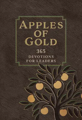 Apples of Gold : 365 Devotions for Leaders (en anglais) - Apples of Gold: 365 Devotions for Leaders