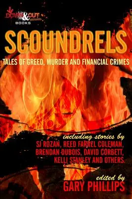 Scoundrels : Histoires de cupidité, de meurtres et de crimes financiers - Scoundrels: Tales of Greed, Murder and Financial Crimes