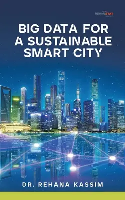 Big Data pour une ville intelligente et durable - Big Data for a Sustainable Smart City